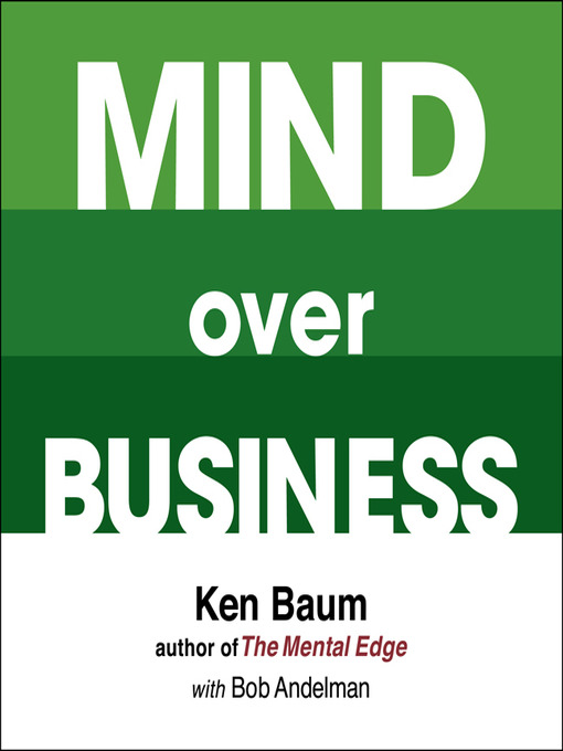Title details for Mind Over Business by Bob Andelman - Available